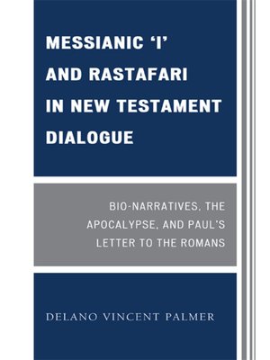 cover image of Messianic "I" and Rastafari in New Testament Dialogue